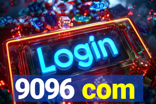 9096 com